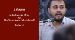 Jo Raahbar Na Milay - Abu Turab Naqvi Mustafabadi